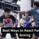 5 Best Ways to React Faster in Boxing