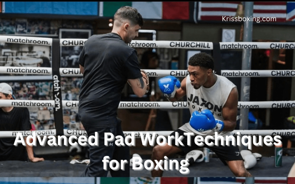 10 Best Advanced Pad Work Techniques for Boxing