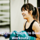 Beginner’s Guide to Boxing Workouts: Tips to Start