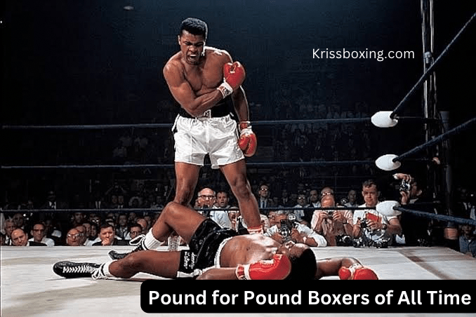 The Top 50 Pound-for-Pound Boxers of All Time