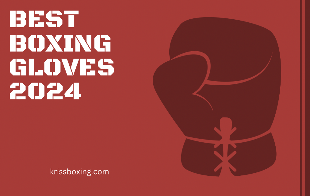 Top 5 Best Boxing Gloves for Professionals in 2024