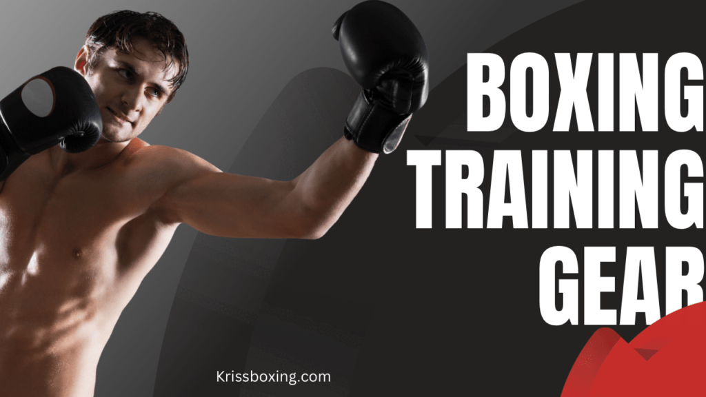 Best Boxing Training Gear: Top Picks for 2024